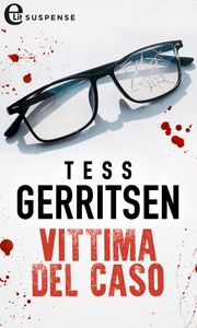 Vittima del caso Tess Gerritsen