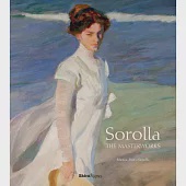 Sorolla: The Masterworks