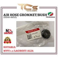 AIR HOSE GROMMET/AIR HOSE BUSH -MYVI 1.3,LAGIBEST,ALZA (9004A-48050)