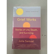 Grief Works: Stories of Life, Death and Surviving - Julia Samuel 📕