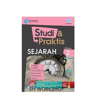STUDI & PRAKTIS Sejarah Tingkatan 2