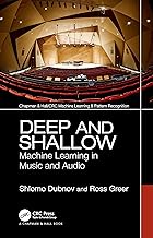 Deep and Shallow (Chapman & Hall/CRC Machine Learning & Pattern Recognition)
