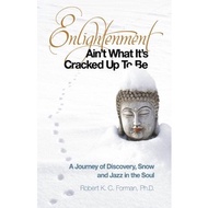 Enlightenment Aint What Its Cracked | Health ( PDF / EPUB )