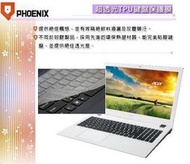 『PHOENIX』ACER Aspire E15 E5-574G 專用 超透光 非矽膠 鍵盤保護膜