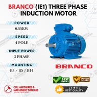 BRANCO MOTOR 3 PAHSE INDUCTION MOTOR (IE1) 0.55KW (0.75HP) B3 B5 B14 ELECTRIC MOTOR 4 POLE