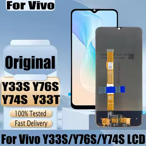 Original Display For VIVO Y33s Y76s Y76 5g LCD Display Touch Screen Digitizer For VIVO Y74s LCD For 