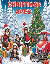Christmas Apes: An Amazing Christmas Apes coloring book for kids: A fun gift idea for kids age 5-8