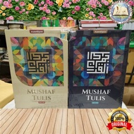 Alquran Tulis - Mushaf Tulis - Al Quran Tulis Sendiri