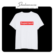 Streetwear Shirt Supernerd