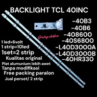 TV BACKLIGHT TCL 40INC 40B3 40B6 408600 40S6800 L40D3000A L40D3000B 40HR330