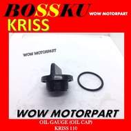 KRISS OIL CAP KRISS OIL GAUGE KRISS OIL CAP NUT MODENAS KRISS 110 OIL CAP KRISS110 OIL GAUGE KRISS O