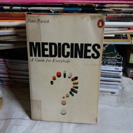 MEDICINES a guide for everybody
