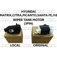 HYUNDAI MATRIX CITRA PICANTO SANTA FE I10 WIPER TANK MOTOR(3PIN) LOCAL/ORIGINAL 98510-2V100