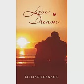 Love Dream: Adapted from Lilly’’s Diary