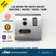 reTouch Aluminum Stainless Steel 15A Round Pin Socket Slim Curved Designer Aluminum Face SIRIM Appro
