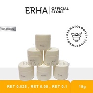 CREAM ERHA - RET 0025 ERHA RET 005 ERHA RET 01 ERHA CREAM