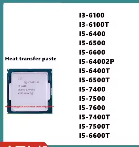 I3-6100T I3-7300 I5-64002P I5-6500 I5-6600T I5-7400 I5-67500 I5-7600 I5-8600 I5-8500 I5-8400 CPU