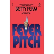 [100% Original Books] - Fever Pitch by Betty ferm (US edition, paperback)