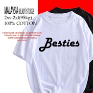 BESTIES LOGO TSHIRT BAJU BEST SELLER 100%COTTON LENGAN PENDEK PEREMPUAN LELAKI HARGA KILANG BORONG M