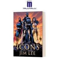 ไอคอน: ศิลปะคอสตูมDC Comic และพายุป่าของ Jim Lee ปกแข็งโดย Jim Lee หนังสือภาษาอังกฤษดั้งเดิม