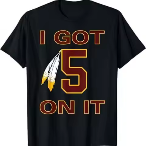 I Got 5 On It Jayden Daniels Native Inspired Design T Shirt