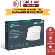 Ceiling Mount Access Point TP-Link EAP225 Wifi Gigabit MU-MIMO AC1350