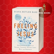 Freeing Jesus Diana Butler Bass [Bass, Diana Butler] (BOOK)