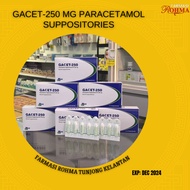 [🔥FARMASI ROHMA🔥] GACET-250 PARACETAMOL SUPPOSITORIES BP 250MG 10'SUPP