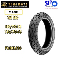 TOMIMOTO TM 150 TM150 TUBELESS Automatic Tire Variant 110 / 70 - 13 130 / 70 - 13 (TM150 - Ring 13) 