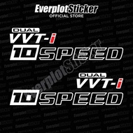 Sticker Cutting Toyota Vios GR sport Dual VVTI 10 speed sticker