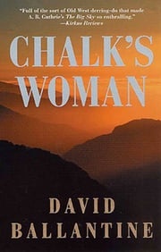 Chalk's Woman David Ballantine