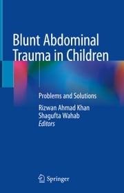 Blunt Abdominal Trauma in Children Rizwan Ahmad Khan