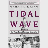 Tidal Wave: How Women Changed America at Century’s End