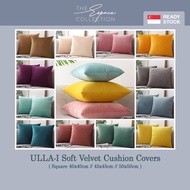 🇸🇬【ULLA-I】Assorted Solid Colour Soft Velvet Cushion Cover 40x40cm 45x45cm 50x50cm Sofa Throw Pillowcase