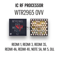 IC RF WTR2965 0VV WTR 2965 (Sinyal/Signal Prosessor) XIAOMI Redmi 4A Redmi 1s Redmi 3s Redmi 4x