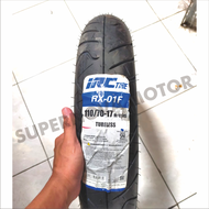 BAN LUAR IRC 90/80-17 100/80-17 110/70-17 130/70-17 140/70-17 IRC RX-01R RING 17 TUBELESS