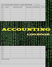 ACCOUNTING LOGBOOK: For recording income and expenses, For a richer life (120 Pages, 8.5x11 Inches, 