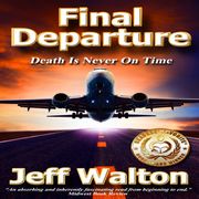 Final Departure Jeff Walton