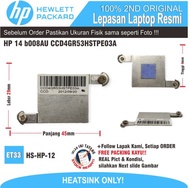 ET33 HS-HP-12 HEATSINK PENDINGIN CHIP HP 14 b008AU CCD4GR53HSTPE03A