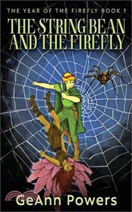 The String Bean And The Firefly