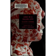Love in a Fallen City by Eileen Chang