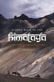 A Long Walk in the Himalaya Gary Weare