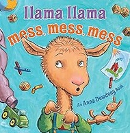 Llama Llama Mess Mess Mess