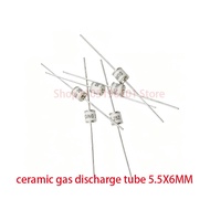 10PCS/LOT ceramic gas discharge tube 5.5X6MM B5G/2RL-5/SX51-75/90/150/230/470V 1000V 2000V 2500V 300
