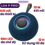 ( HÀNG LOẠI 1 ) Loa Bluetooth Cao Cấp Nghe Nhạc Bass Căng Pin Khoẻ P Pro 1 Hỗ Trợ USB Thẻ Nhớ TF AUX