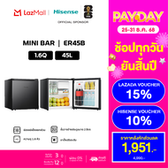 Hisense ตู้เย็น Mini bar 1 ประตู 1.6 Q/45 ลิตร  รุ่น ER45B