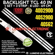 TCL LED TV BACKLIGHT 40 INC 40D2900 40S4900 40S62 40S BL LAMP 8K 6V 8LED 8 BUTTONS 6 VOLT LAMP TCL L