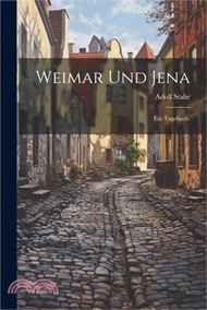 Weimar und Jena: Ein Tagebuch.