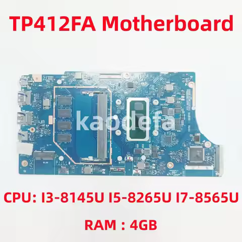 TP412FA For ASUS TP412F TP412FAC SF4100 Laptop Motherboard CPU: I3-8145U I5-8265U I7-8565U RAM: 4G U