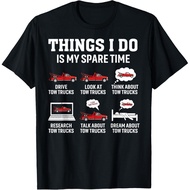Tow Truck Driver Towing Operator Things I Do Funny Tow Truck T-Shirt